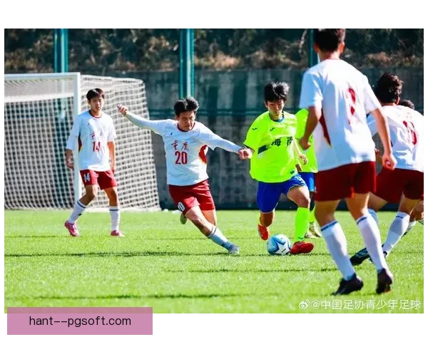 中国足协青少年锦标赛精彩赛事回顾与未来发展展望